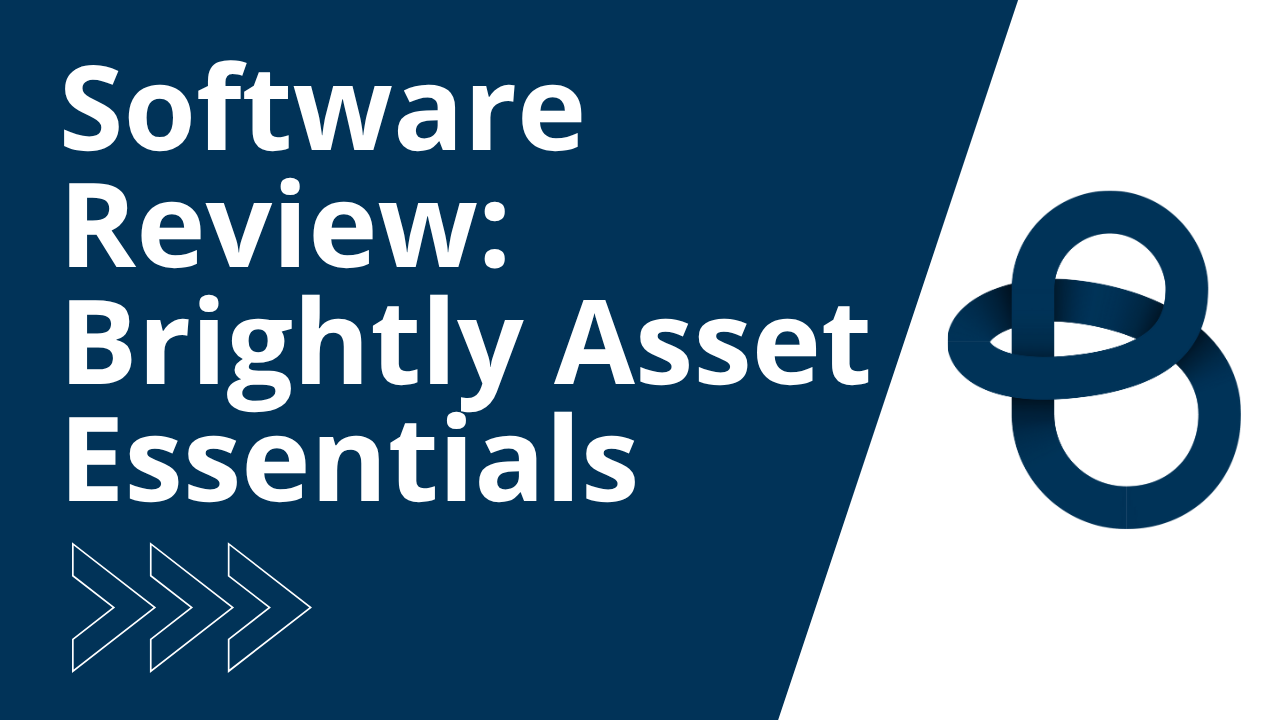 Brightly asset essentials review